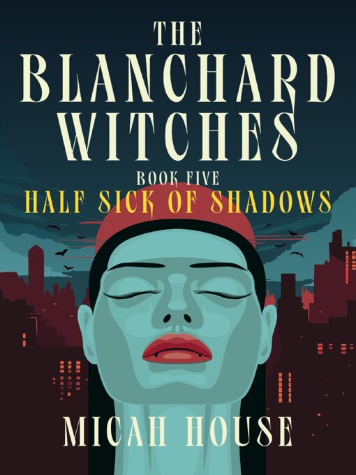 Title details for Half Sick of Shadows by Micah House - Available